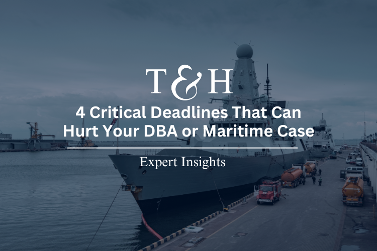 4 Critical Deadlines That Can Hurt Your DBA or Maritime Case