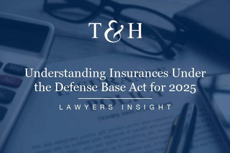 Understanding Insurances Under the Defense Base Act for 2025