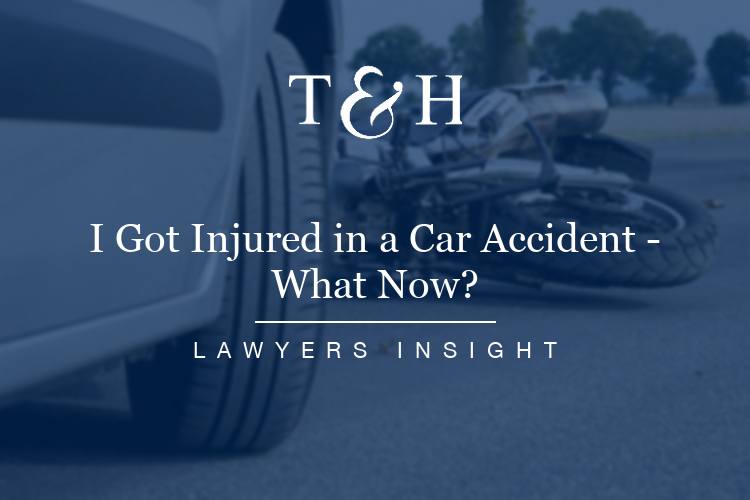 I Got Injured in a Car Accident—What Now?