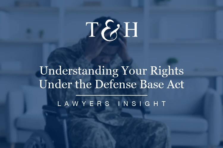 Understanding Your Rights Under the Defense Base Act